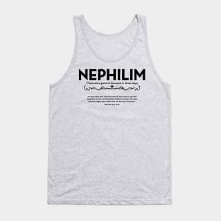 NEPHILIM, There were giants in the earth in those days, Genesis 6:4 Tank Top